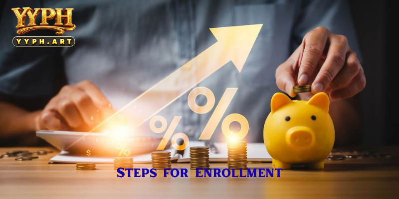 Steps for Enrollment