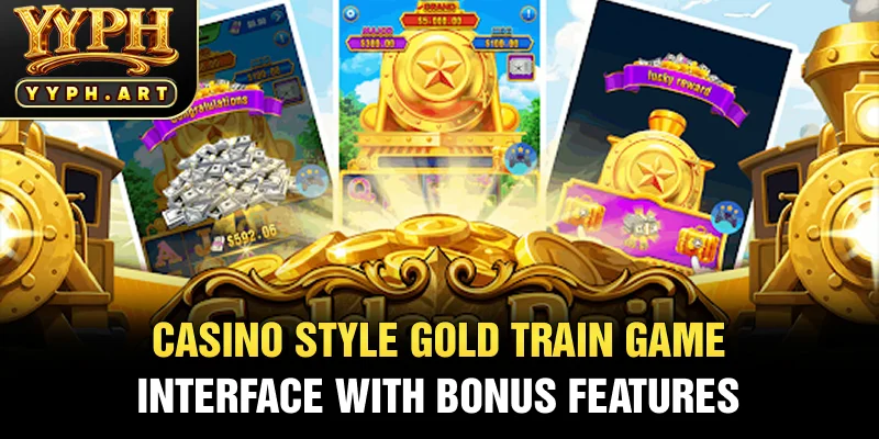 Casino Style Gold Train Game Interface with Bonus Features