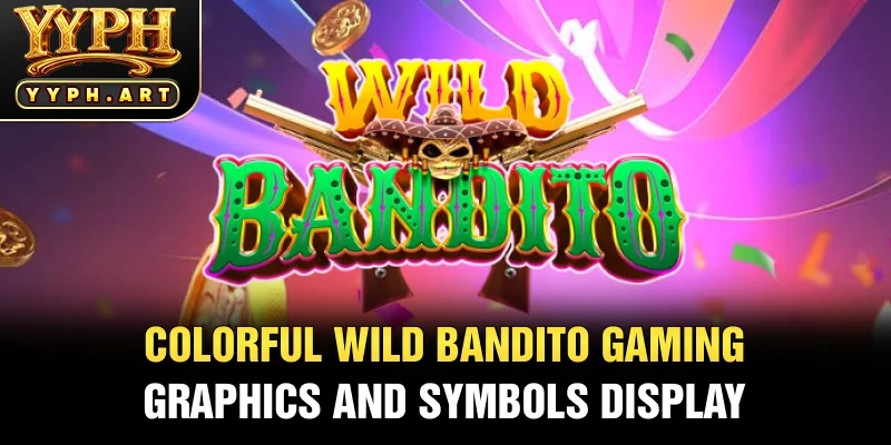 Colorful Wild Bandito Gaming Graphics and Symbols Display