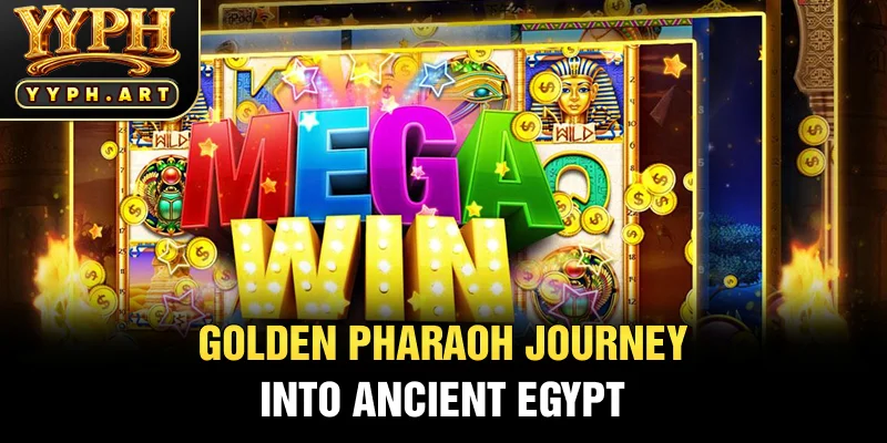 Golden Pharaoh – Journey into Ancient Egypt