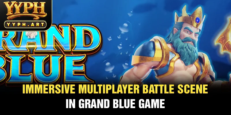 Immersive Multiplayer Battle Scene in Grand Blue Game