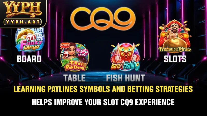 Learning paylines, symbols, and betting strategies helps improve your Slot CQ9 experience