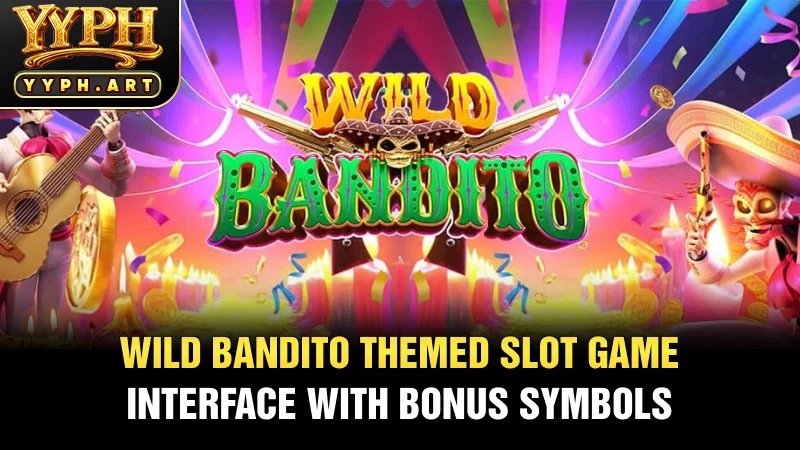 Wild Bandito Themed Slot Game Interface with Bonus Symbols